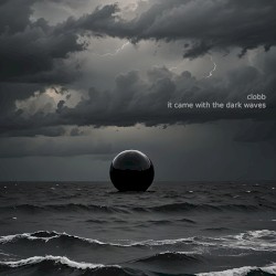 It Came With the Dark Waves