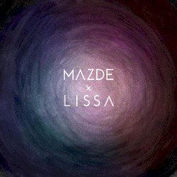 Mazde x LissA