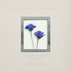 OVERTIME/OVERKILL VOL. 2
