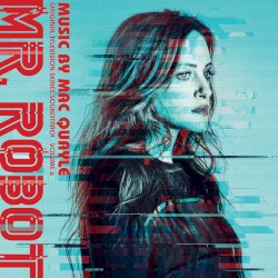 Mr. Robot, Volume 6: Original Television Series Soundtrack