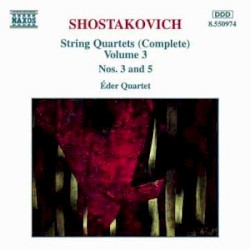 String Quartets, Volume 3: Nos. 3 and 5