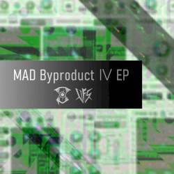 MAD Byproduct 4 EP