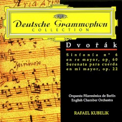 Sinfonia n.º 6 en re mayor, op. 60 / Serenata para cuerda en mi mayor, op. 22