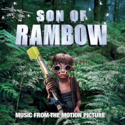 Son of Rambow: Music From the Motion Picture