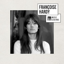 Music Legends Françoise Hardy : Les Premiers Tubes de l’icône Pop Française
