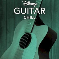 Disney Guitar: Chill
