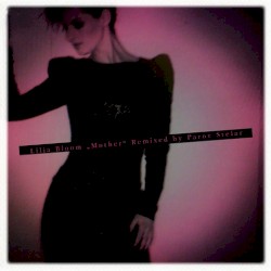 Mother (The Parov Stelar Remixes)