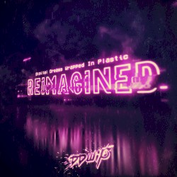 Reimagined