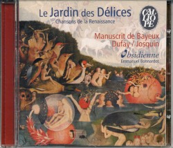 Le Jardin des Délices - Chansons de la Renaissance