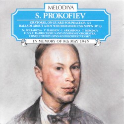 Oratorio, on guard for peace, op.124 / Ballade about a boy who remained unknown op.93