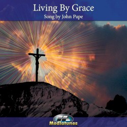 Living By Grace