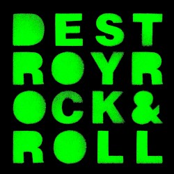 Destroy Rock & Roll