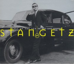 East of the Sun - The West Coast Sessions