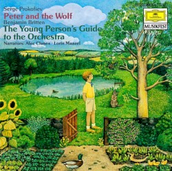 Serge Prokofiev: Peter and the Wolf / Benjamin Britten: Young Person’s Guide to the Orchestra