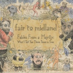 Fables From a Mayfly: What I Tell You Three Times is True