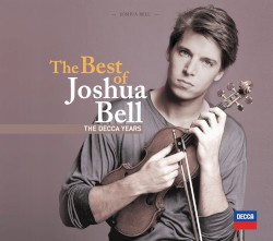 The Best of Joshua Bell