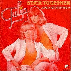 Stick Together / Just a Bit Attention