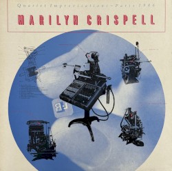 Quartet Improvisations – Paris 1986