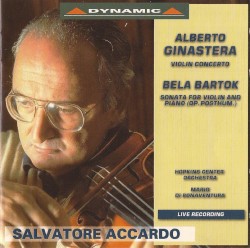 Alberto Ginastera: Violin Concerto / Béla Bartók: Sonata for Violin and Piano, op. posthum