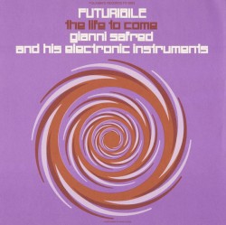 Futuribile: The Life to Come