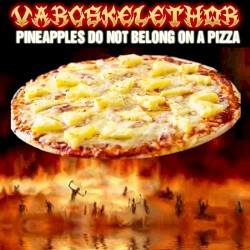 Pineapples Do Not Belong on a Pizza