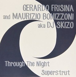 Through the Night / Superstrut