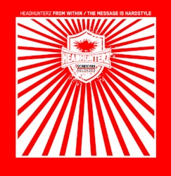 From Within / The Message Is Hardstyle