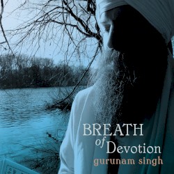 Breath of Devotion
