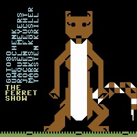 The Ferret Show