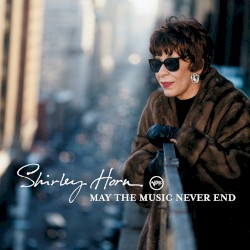 May the Music Never End