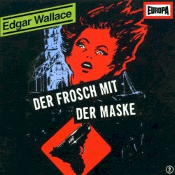 Der Frosch mit der Maske