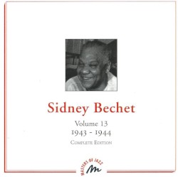 Sidney Bechet, Volume 13 : 1943-1944