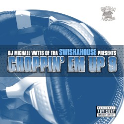Choppin’ Em Up 9