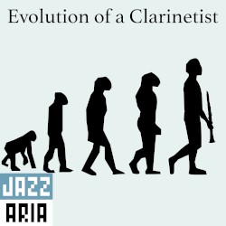 Evolution of a Clarinetist