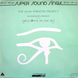 Sirius / Eye in the Sky / Mammagamma