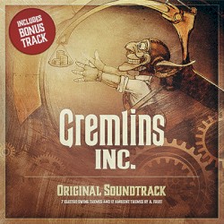 Gremlins, Inc. Original Soundtrack