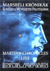 Marsbéli krónikák / Martian Chronicles - Live