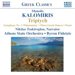 Triptych / Symphony no. 3 "Palamian" / Three Greek Dances / Psará