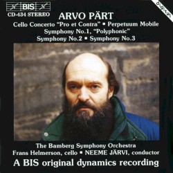 Cello Concerto "Pro et contra" / Perpetuum Mobile / Symphony no. 1 "Polyphonic" / Symphony no. 2 / Symphony no. 3