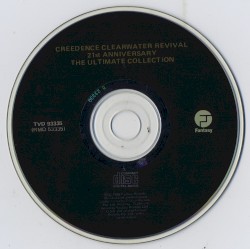 Creedence Clearwater Revival 21st Anniversary: The Ultimate Collection