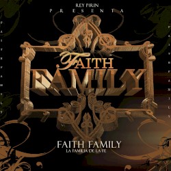 Faith Family: La familia de la fe