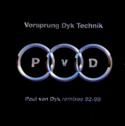 Vorsprung Dyk Technik: Remixes 1992-1998