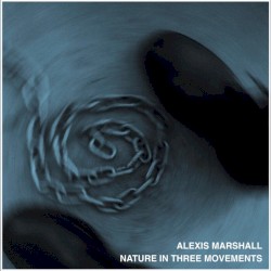 Nature in Three Movements