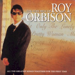 The Very Best of Roy Orbison