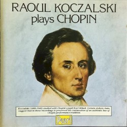 Raoul Koczalski Plays Chopin
