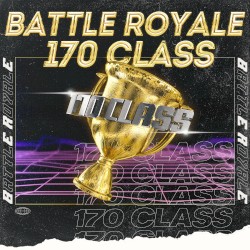 Battle Royale 170 Class