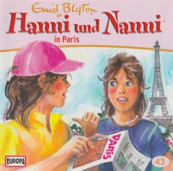 Hanni und Nanni 43: ... in Paris