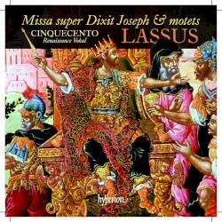 Missa super Dixit Joseph & Motets