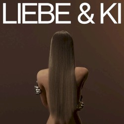 LIEBE & KI
