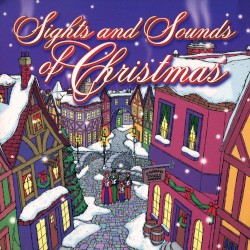 Sights and Sounds of Christmas